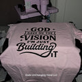 God Gave Me the Vision I'm Just Building It T-Shirt