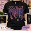 Remember Your Why – Rhinestone Tee