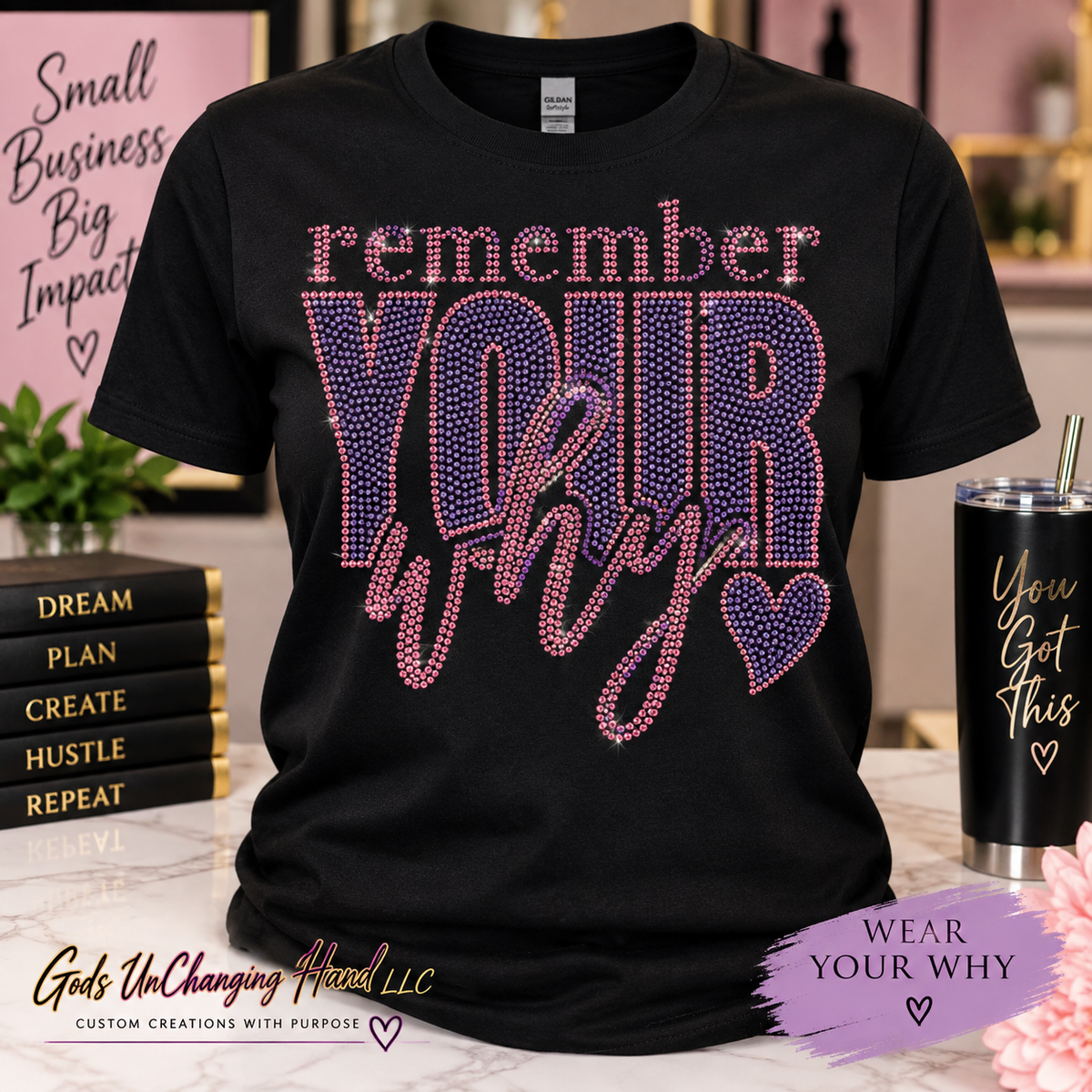 Remember Your Why – Rhinestone Tee